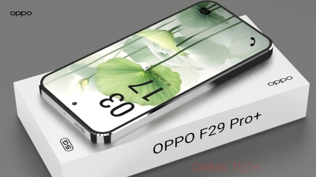 Oppo F29 5G: लॉन्च हुआ Oppo का आकर्षक प्रीमियम 5G स्मार्टफ़ोन, 8GB रैम 256GB का स्टोरेज के साथ मिल रहा 6500mAh की बड़ी बैटरी देख कीमत यहां से 